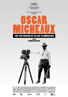 Oscar Micheaux: The Superhero of Black Filmmaking