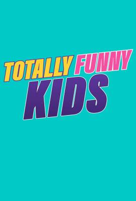Totally Funny Kids