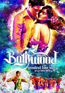 Bollywood: The Greatest Love Story Ever Told