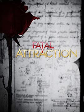 Fatal Attraction