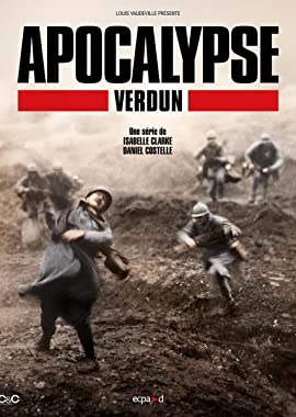 APOCALYPSE the Battle of Verdun