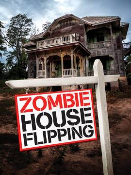 Zombie House Flipping