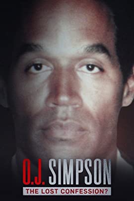 O.J. Simpson: The Lost Confession?