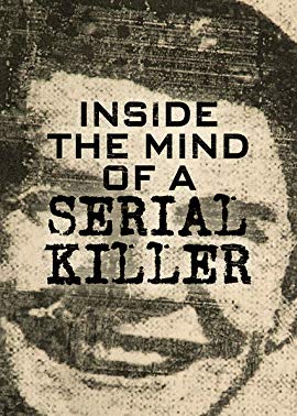 Inside the Mind of a Serial Killer