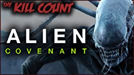 The Kill Count Alien: Covenant