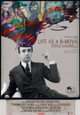 Piero Vivarelli, Life As a B-Movie