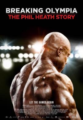 Breaking Olympia: The Phil Heath Story