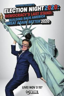 Stephen Colbert's Election Night 2020: Democracy's Last Stand: Building Back America Great Again Bet