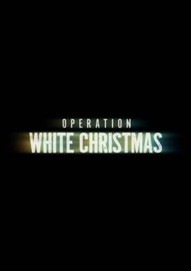 Operation White Christmas