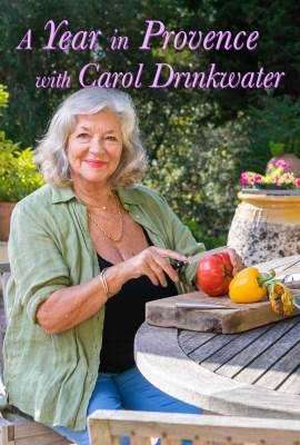 A Year in Provence with Carol Drinkwater