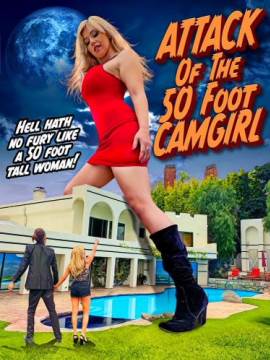 Attack of the 50 Foot CamGirl