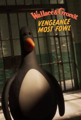 Wallace & Gromit: Vengeance Most Fowl