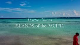 Martin Clunes: Islands of the Pacific