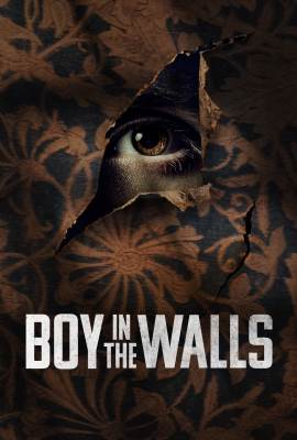 Boy in the Walls