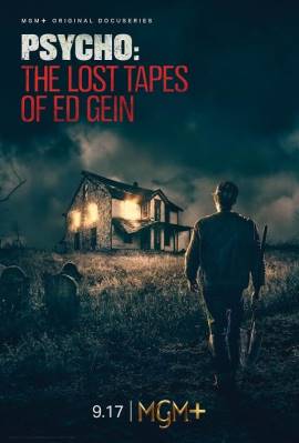 Psycho: The Lost Tapes of Ed Gein