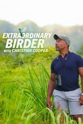 Extraordinary Birder with Christian Cooper