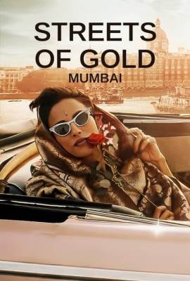 Streets of Gold: Mumbai