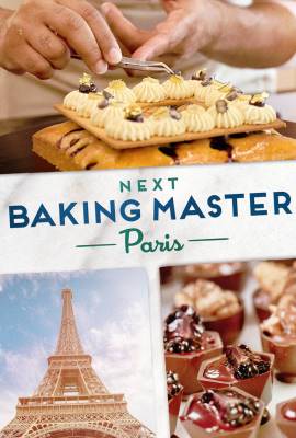 Next Baking Master: Paris