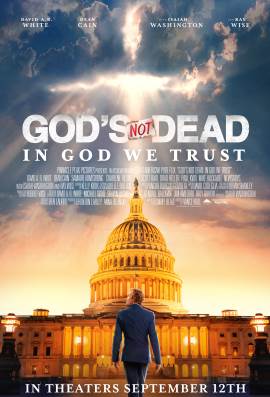 God's Not Dead: In God We Trust