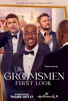 The Groomsmen: First Look