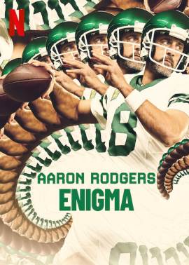 Aaron Rodgers: Enigma