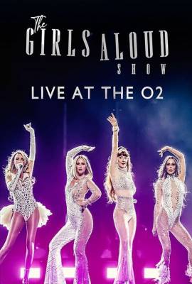 The Girls Aloud Show: Live at the O2